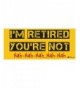 Retired Bumper Sticker Black Retirement
